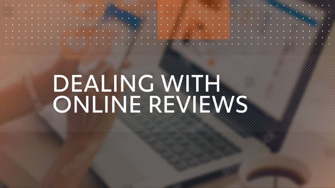 Dealing with online reviews